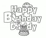 Happy Birthday Daddy coloring page for kids, holiday colorin