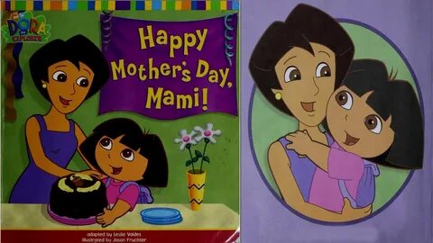 Dora - Happy Mother's Day Kid's book Storytime Read Aloud Do