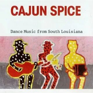 Cajun Spice: Dance Music S. Louisiana / Various - Walmart.co