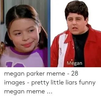 Megan Megan Parker Meme - 28 Images - Pretty Little Liars Fu