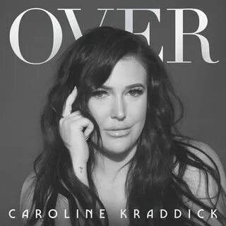 Caroline Kraddick альбом Over слушать онлайн бесплатно на Ян