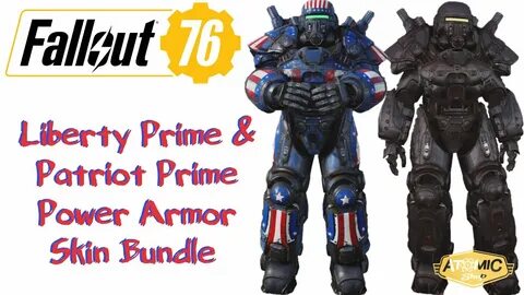 Fallout 76 Liberty Prime and Patriot Prime Power Armor Skin 