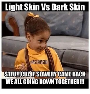 Light skin Memes