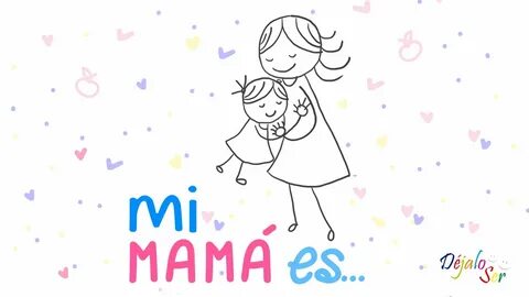 Mi mamá es... - YouTube