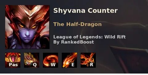 LoL Wild Rift Shyvana Counters Best Counters Shyvana is Weak