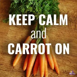 Keep calm and carrot on! #vegetablepun Vegetable puns, Food 