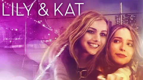 Watch Lily & Kat (2015) Full Movie HD - DIRECTING FILM HD