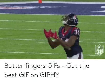 34 NFL Butter Fingers GIFs - Get the Best GIF on GIPHY Gif M