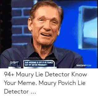 🐣 25+ Best Memes About Maury Lie Maury Lie Memes