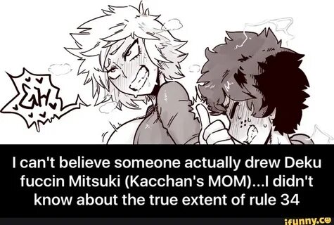 I can't believe someone actually drew Deku fuccin Mitsuki (K