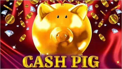 Cash Pig - YouTube
