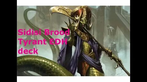 Sidisi, Brood Tyrant EDH deck - YouTube