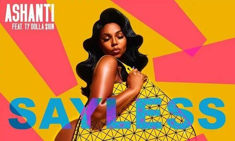 Ashanti - Say Less Ft. Ty Dolla $ign - Singersroom.com