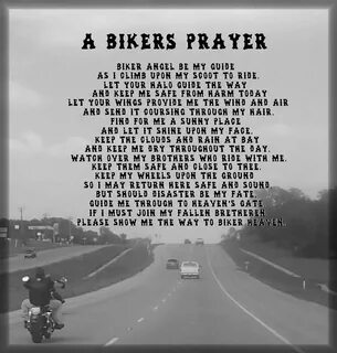 A Bikers Prayer Bikers prayer, Biker quotes, Biker