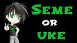 Seme Uke Test - This Should Be Interesting - YouTube