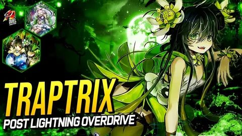 Deck Traptrix - Post Lightning Overdrive MAY 2021 - YouTube