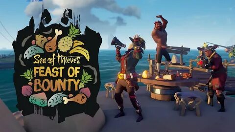 Видео Feast of Bounty - Sea of Thieves Event Video, Sea of T