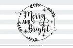 Merry and bright - SVG cutting file By BlackCatsSVG TheHungr