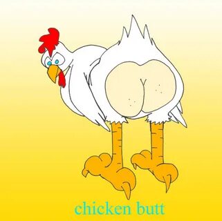 Chicken Butt - Album on Imgur