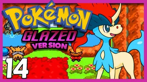 Pokemon Glazed (Hack) Episode 14 Gameplay Walkthrough w/ Vol