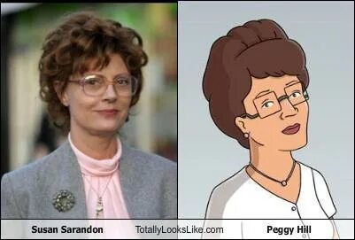 TLL Classics: Susan Sarandon Totally Looks Like Peggy Hill F