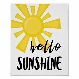 Hello Sunshine Poster Zazzle.com Hello sunshine, Sunshine qu