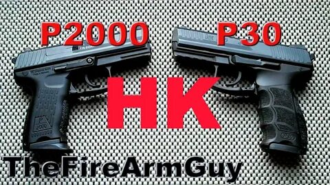 HK P2000 vs HK P30 - TheFireArmGuy - YouTube