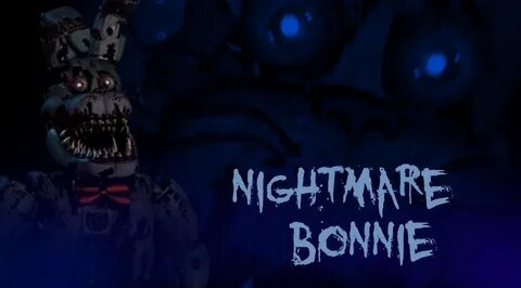 Five Nights At Freddys 4 Nightmare Bonnie Wallpapers posted 