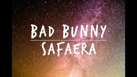 Bad Bunny x Jowell & Randy x Ñengo Flow - Safaer (Lyrics) - 