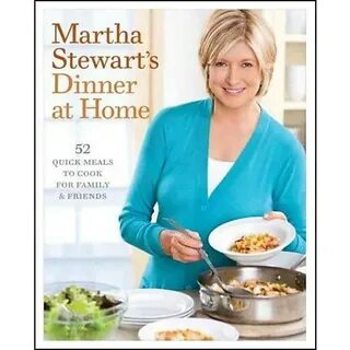 Martha Stewart's Dinner at Home Staples