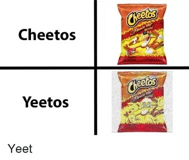 Cheetos Yeetos Cheetos Meme on astrologymemes.com