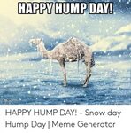 HAPPY HUMP DAY! Oooco Memegerterator Nef HAPPY HUMP DAY! - S