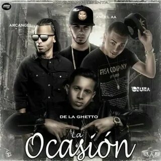 La Ocasion by De La Ghetto ✘ Arcangel ✘ Ozuna ✘ Anuel ✘ Aa: 