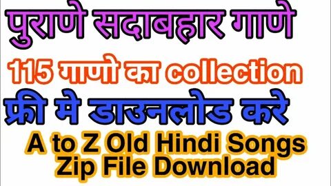 A to Z Old Hindi MP3 Songs Folder Zip File Download For Free