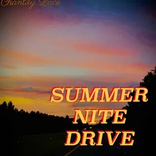 Chantily Lace альбом Summer Nite Drive слушать онлайн беспла