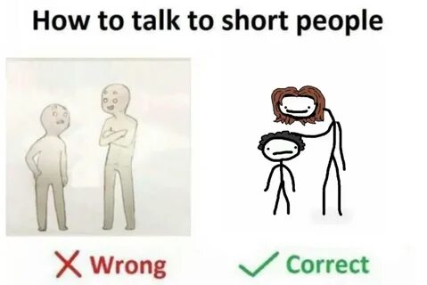 Talk To Short People : How To Talk To Short People #3 by fie