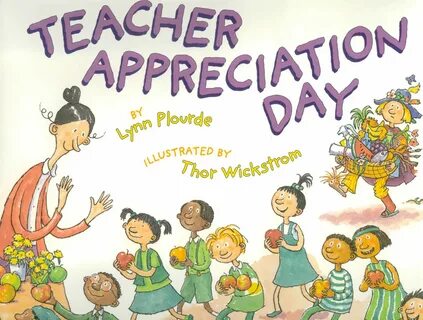 25 Classic Collections OF Teacher Appreciation Day PicsHunge