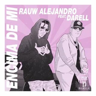 Encima De Mi by Rauw Alejandro, Darell: Listen on Audiomack