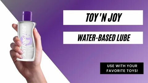 ASTROGLIDE Toy 'n Joy Water-Based Lube for Sex Toys - YouTub