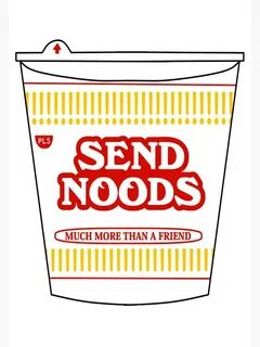 "Send Noods" Art Print by raw95 Redbubble