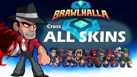 OLD Brawlhalla Cross ALL SKINS Showcase - YouTube