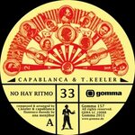 T. Keeler feat. Capablanca - No Hay Ritmo Lyrics Musixmatch