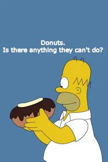 Homer Simpson donuts Homer simpson donuts, Donut quotes funn