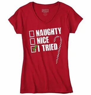 Funny Christmas Naughty Nice I Tried Candy Cane - Junior Fit