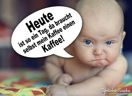 Kaffee Baby - Lustiger Spruch - Sprüche-Suche