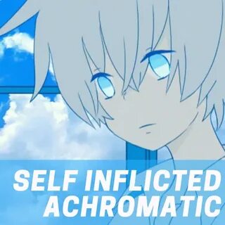 Self-Inflicted Achromatic (English Cover) by JubyPhonic