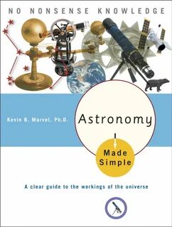 Astronomy Made Simple e-Kitap Kevin B. Marvel Ph.D. - 978030