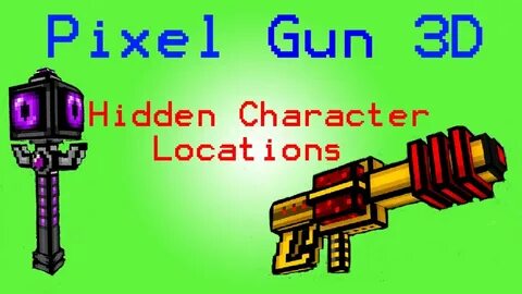 Pixel Gun 3D Hidden Character Locations - YouTube