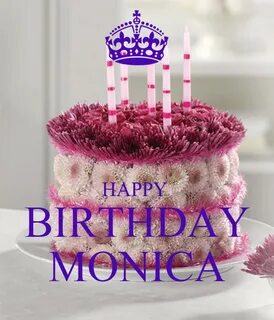 HAPPY BIRTHDAY MONICA Poster orlandobelinda Keep Calm-o-Mati