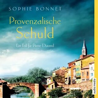 Provenzalische Schuld Audiobook by Sophie Bonnet - 978395639